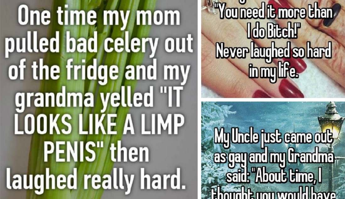 17 People Reveal The Funny AF Things Their Grandparents Say
